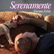 Presentación de segundo álbum póstumo de Vicente Feliú: SERENAMENTE